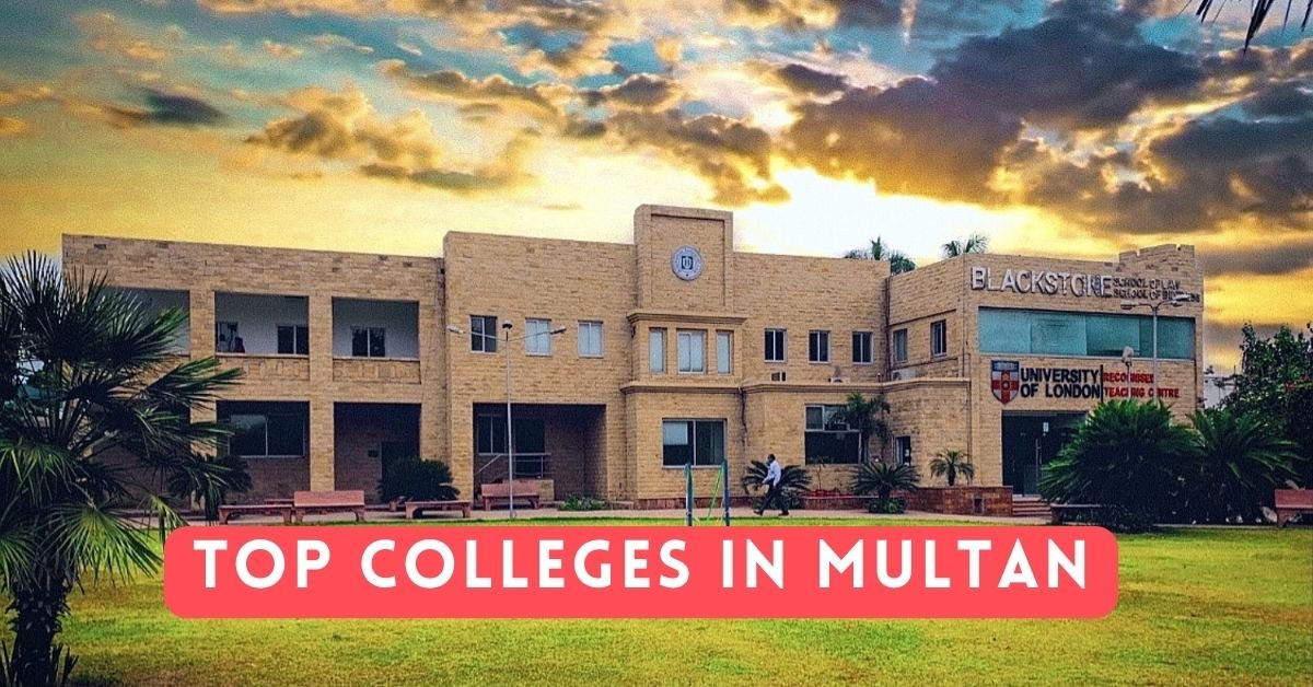 Top Colleges in Multan: Navigating Excellence in Education